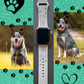 My Australian Cattle Dog Watch Band For Apple Watch