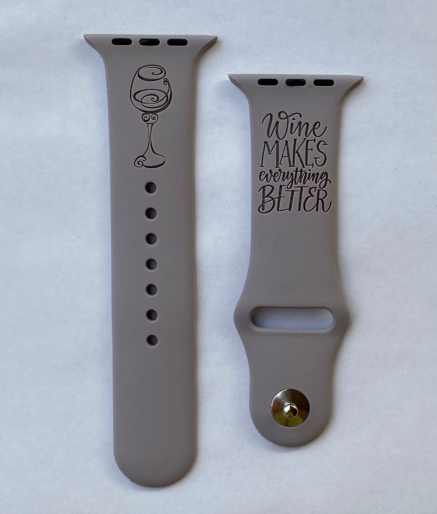 Wine Makes Everything Better Apple Watch Band